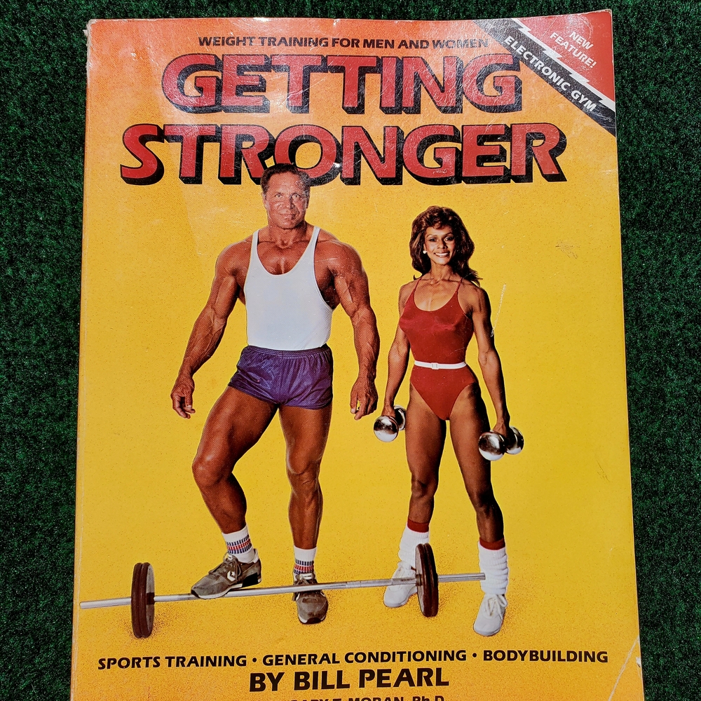 Getting Stronger by Bill Pearl (1988, Trade Paperback) Bodybuilding Sports